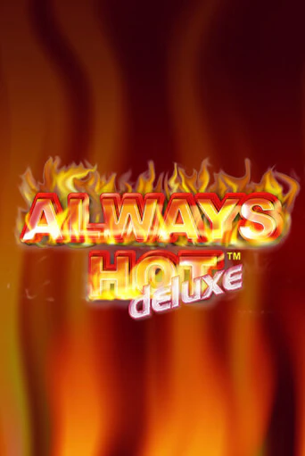 Always Hot Deluxe играть без денег онлайн | Демо игры Grand Casino Online