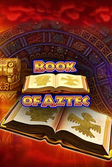 Book of Aztec играть без денег онлайн | Демо игры Grand Casino Online