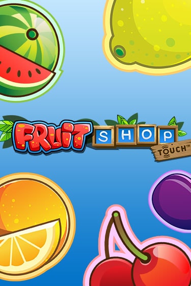 Fruit Shop играть без денег онлайн | Демо игры Grand Casino Online
